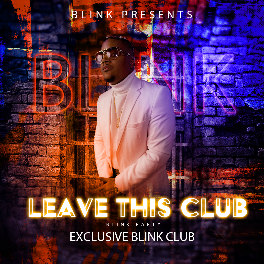 Blink "Leave This Club"