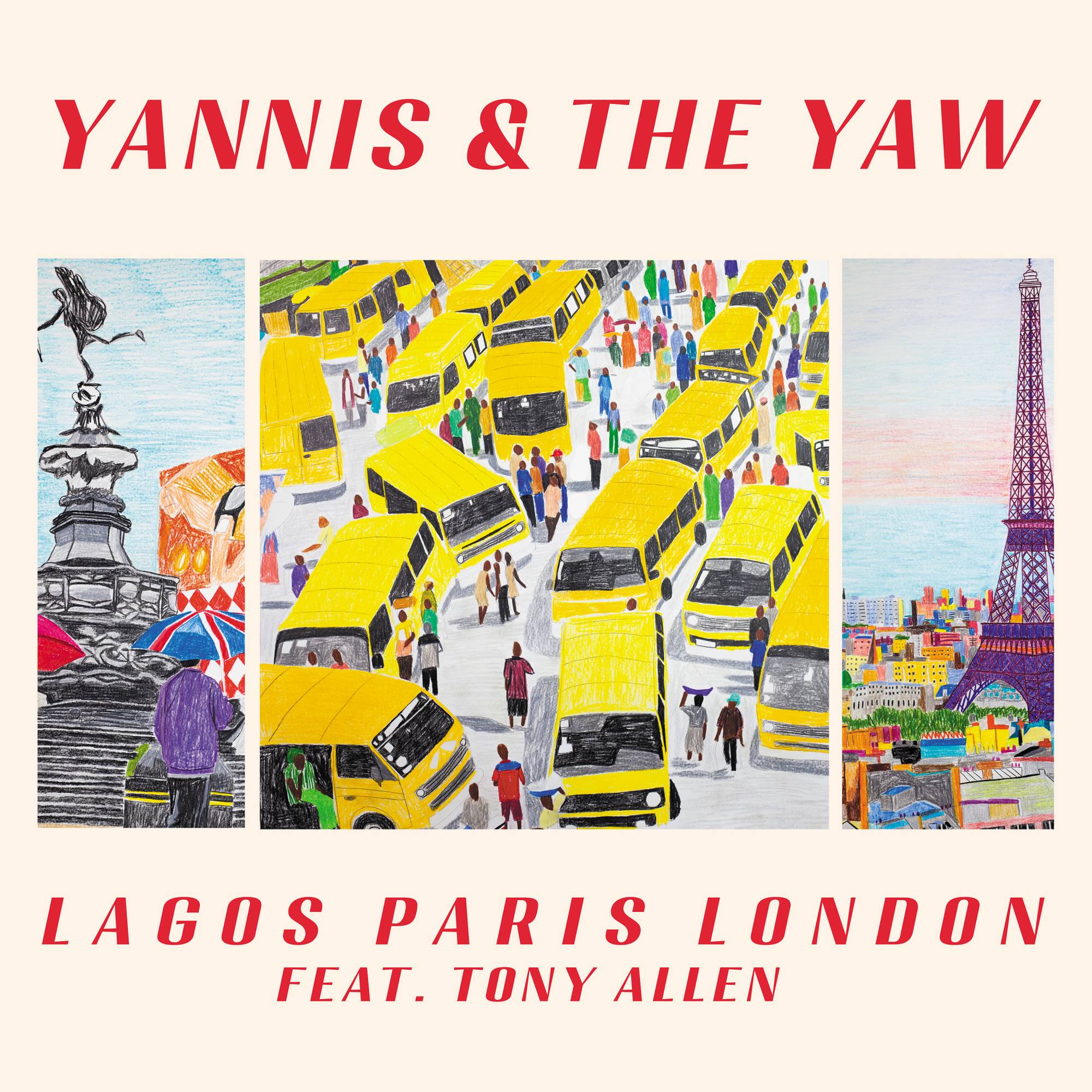 Yannis & The Yaw's 'Lagos Paris London' featuring Tony Allen