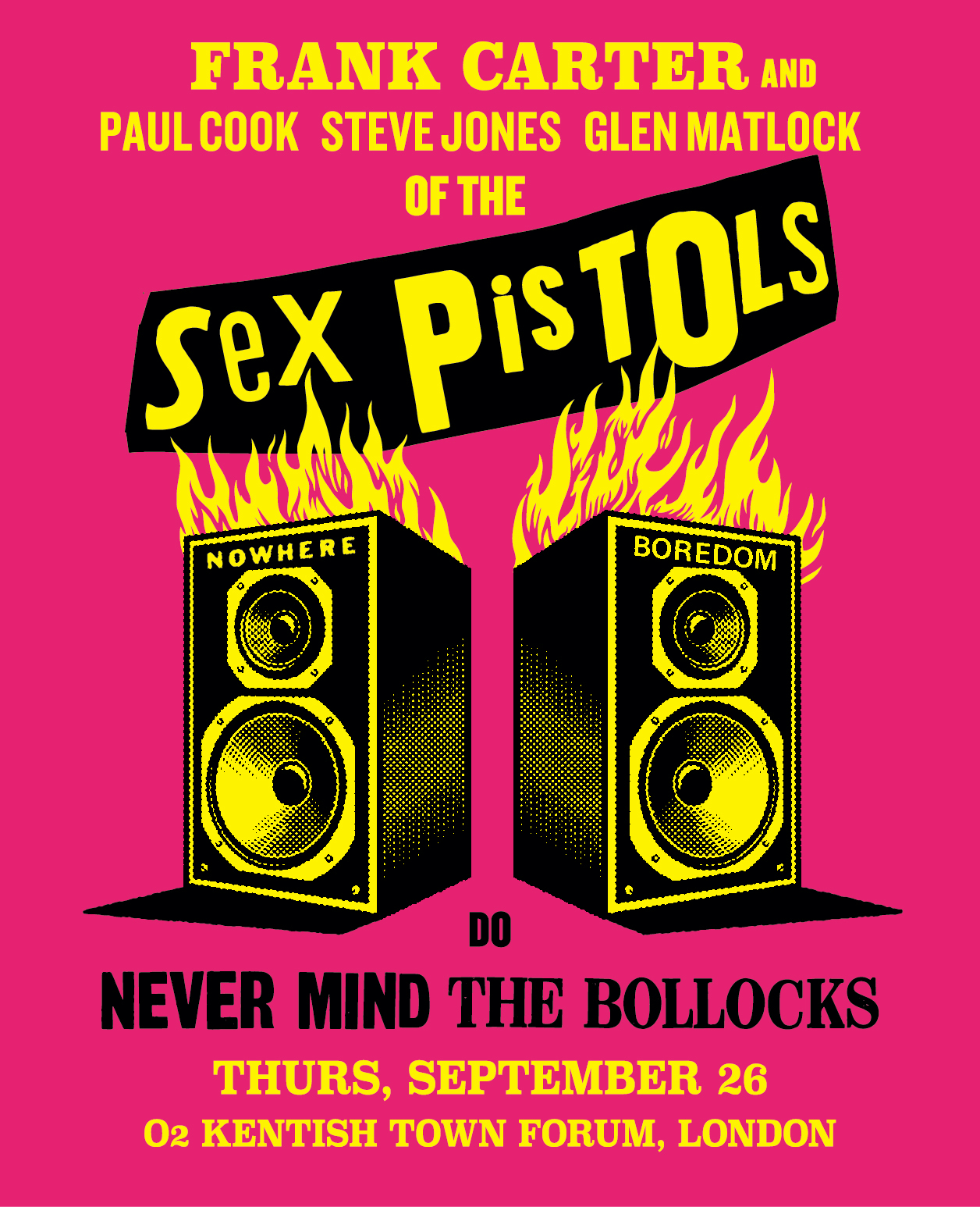 Frank Carter and Sex Pistols – Kentish Town Forum, London show poster